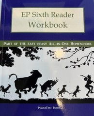 Ep Reader Set: EP Sixth Reader Days 1-90/21-180 Workbook and Lesson Guide