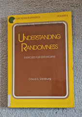 UNDERSTANDING RANDOMNESS David Salsburg USA