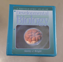 A Photographic Atlas of Developmental Biology Textbook by Shirley J Wright