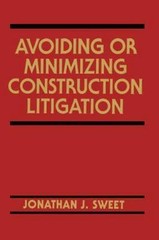 Construction Law Library: Avoiding or Minimizing Construction Litigation by…