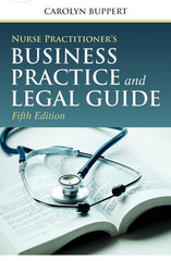 Nurse Practitioner’s Business Practice And Legal Guide by Carolyn Buppert 5th ED