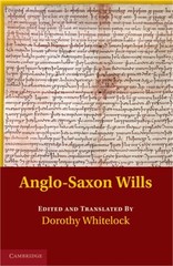 Anglo-Saxon Wills (Paperback or Softback)