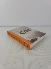 The Story of GN : 150 Years in Technology, Big Business and Global Politics, NEW