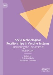 Socio-Technological Relationships in Vaccine Systems: Uncovering the D Hardcover
