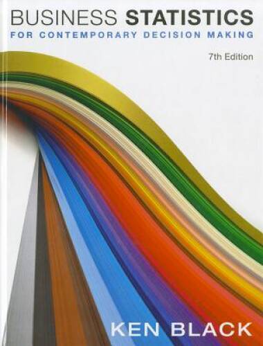Business Statistics: For Contemporary Decision Making – Hardcover – GOOD