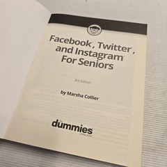 Facebook, Twitter, & Instagram For Seniors 3rd Edition by Marsha Collier Dummies