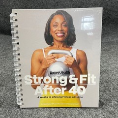 Women’s Health Strong & Fit After 40: 4 Weeks to Lifelong Fitness at Home