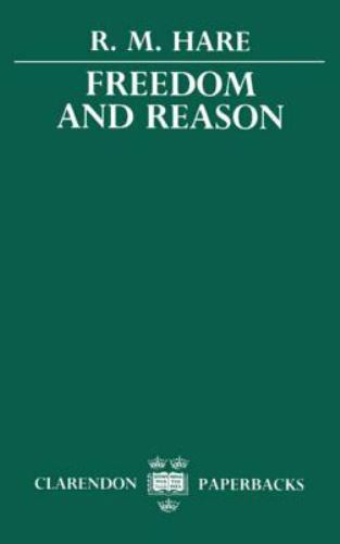 Freedom and Reason by Richard Mervyn Hare (1977, Uk-Trade Paper)