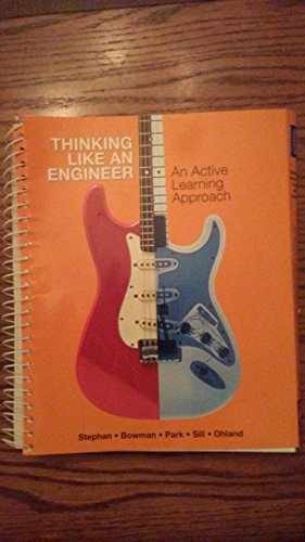 Thinking Like an Engineer: – Spiral-bound, by Stephan Elizabeth A.; – Very Good