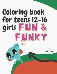 coloring books for teens 12-16 girls easy: coloring book 8.5 x11 Inches ( 44.20