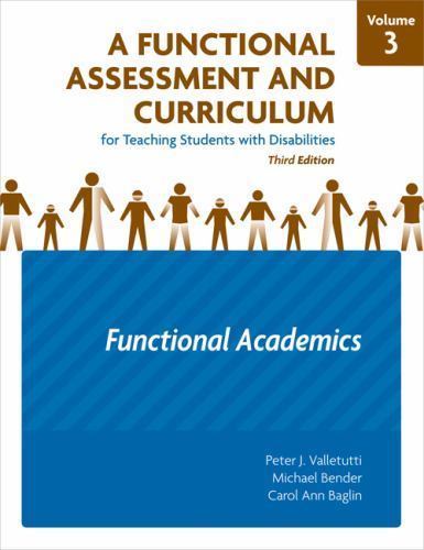 Functional Assessment and Curriculum for Teaching Students with Disabilities…