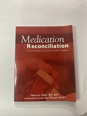 Medication Reconciliation : Practical Strategies and Tools for JCAHO…