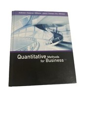 Quantitative Methods for Business by Dennis J. Sweeney, David R. Anderson,…