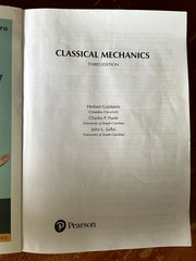 Classical Mechanics (3rd edition, 2002) by Goldstein, Poole, and Safko