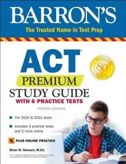 ACT Premium Study Guide with 6 Practice Tests (Barron’s Test Prep) – VERY GOOD