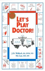 LET’S PLAY DOCTOR Access to FREE HEALTH SURVEY 100’s Dr. Wallach Videos