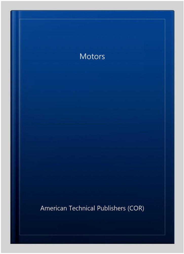 Motors, Hardcover by American Technical Publishers (COR), Like New Used, Free…