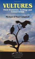 Vultures Their Evolution, Ecology and Conservation – Campbell – HC – 2015
