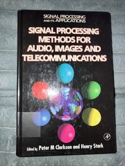 Signal Processing Methods for Audio, Images and Telecommunications (Signal Proce