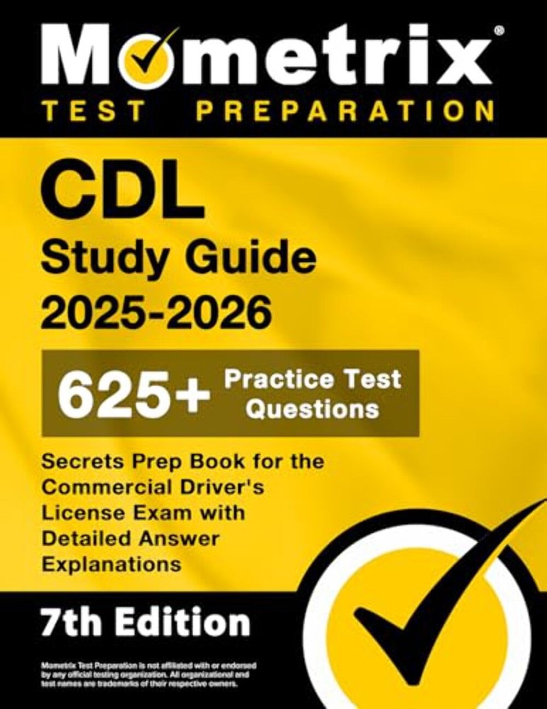 CDL Study Guide 2025-2026 – 650+ Practice Test Questions, Secrets Prep Book for