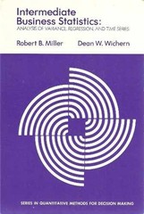 Intermediate Business Statistics: – Hardcover, by Robert B. Miller; – Acceptable