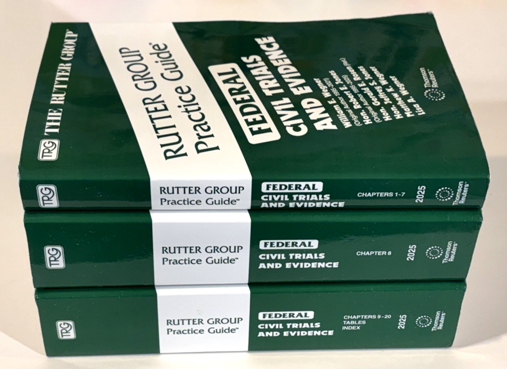 Federal Civil Trials and Evidence 2025 Edition Rutter Group Practice Guide