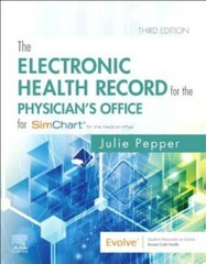The Electronic Health Record for the Physicianâ??s Office: For Simchart f – GOOD