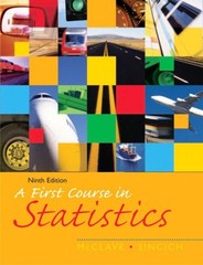 FIRST COURSE IN STATISTICS, A (9TH EDITION) By James T. Mcclave & Terry Sincich