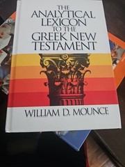 Zondervan Greek Référence Ser.: Analytical Lexicon to the Greek New Testament by