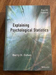 Explaining Psychological Statistics Barry H. Cohen (2013, Hardcover) – Good