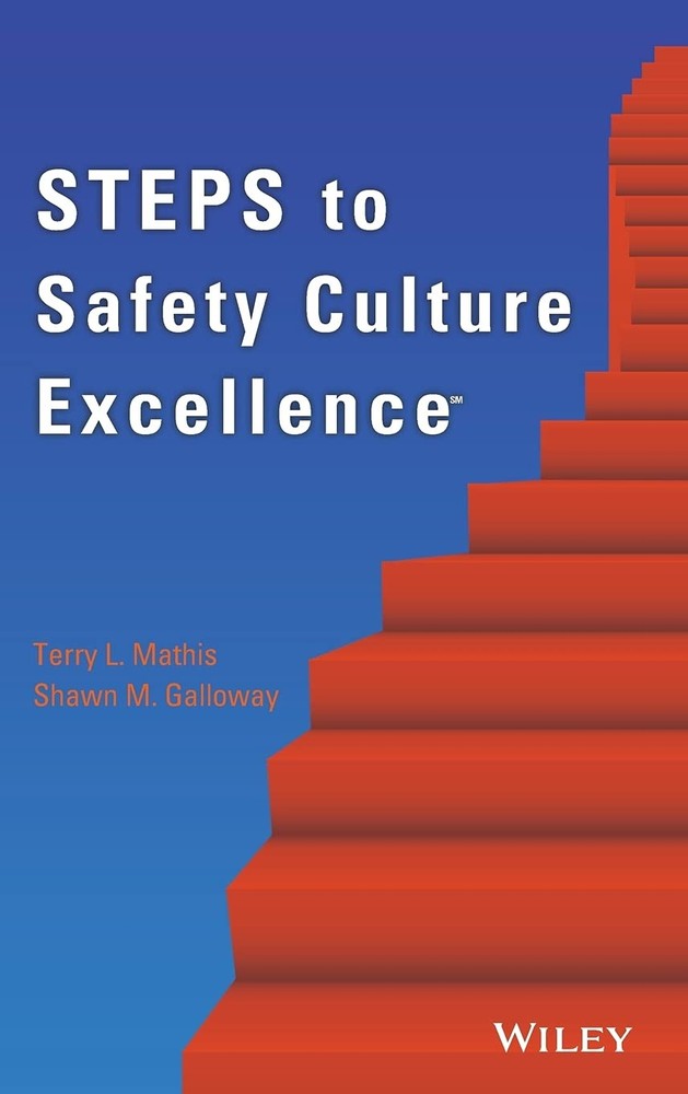 Steps to Safety Culture Excellence – hardcover Mathis, Terry L.|Galloway, Sh…