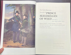 North American Journals of Prince Maximilian of Wied Vol. 1 : May 1832-April…