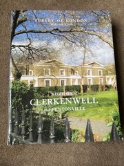 Survey of London: Northern Clerkenwell and Pentonville by Philip Temple (2008)
