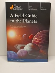 The Great Courses: Field Guide to the Planets – 4 DVD’s Guidebook + Transcript