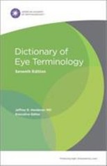 Dictionary of Eye Terminology Spiral Jeffrey D. Henderer