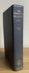 The Theory Of Relativity, Møller, Oxford Univ Press, 2nd Edition, 557 Pages 1972