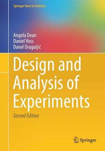 Design and Analysis of Experiments by Angela Dean: Used