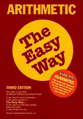 Arithmetic the Easy Way; Barron’s Easy Series – 0812094107, paperback, Williams
