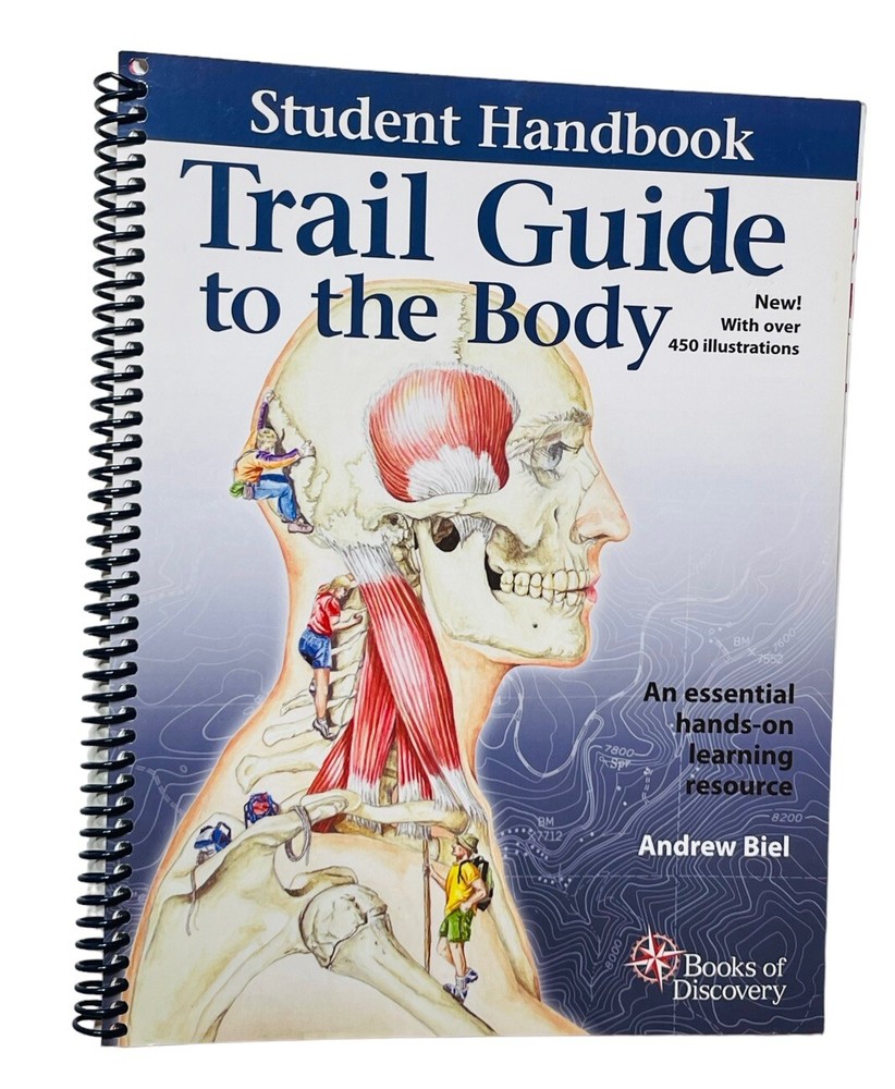 TRAIL GUIDE TO THE BODY STUDENT HANDBOOK ANDREW BIEL 2005 1st ED HANDS ON LEARN
