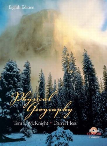 Physical Geography: A LANDSCAPE APPRECIATION by Tom L. McKnight; Darrel Hess