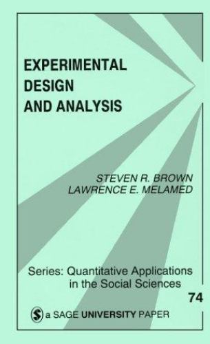 Experimental Design and Analysis (Quantitative Applications in the Social Scienc