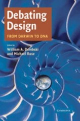 Debating Design : From Darwin to DNA Perfect