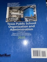 Texas Public School Organization and Administration: 2020 | 17th Edition