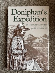 DONIPHAN’S EXPEDITION By John Taylor Hughes