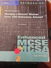 By Dan DiNicolo – 70-290: MCSE Guide to Managing a Microsoft Windows Server 2003