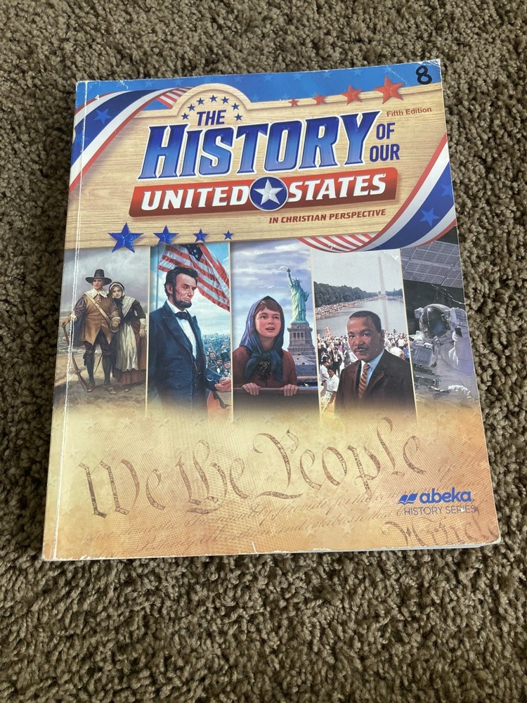 Abeka The History of Our United States 5th Edition Student Textbook 4th Grade