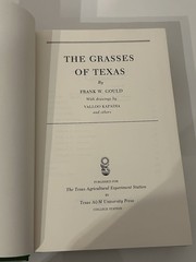 The Grasses of Texas By Frank W Gould 1975 HC Dust Jacket Texas A&M Press