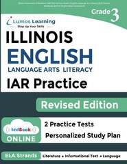 Illinois Assessment of Readiness (IAR) Test Practice: Grade 3 Englis – VERY GOOD
