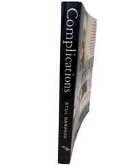 Complications: A Surgeon’s Notes on an Imperfect Science by Atul Gawande