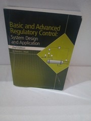 Basic and Advanced Regulatory Control: System Design and Application – paper…